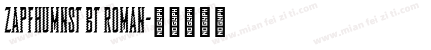 ZapfHumnst BT Roman字体转换